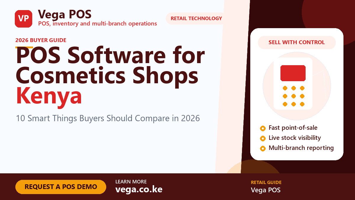 POS Software for Cosmetics Shops Kenya by Vega POS