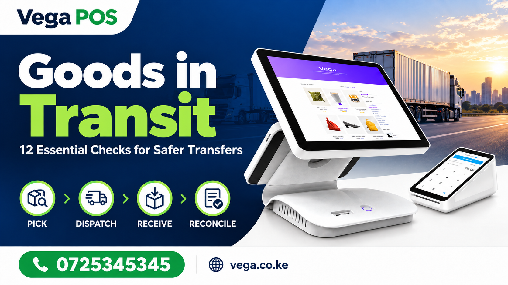 Goods in transit guide for Kenyan shops by Vega POS — 0725345345