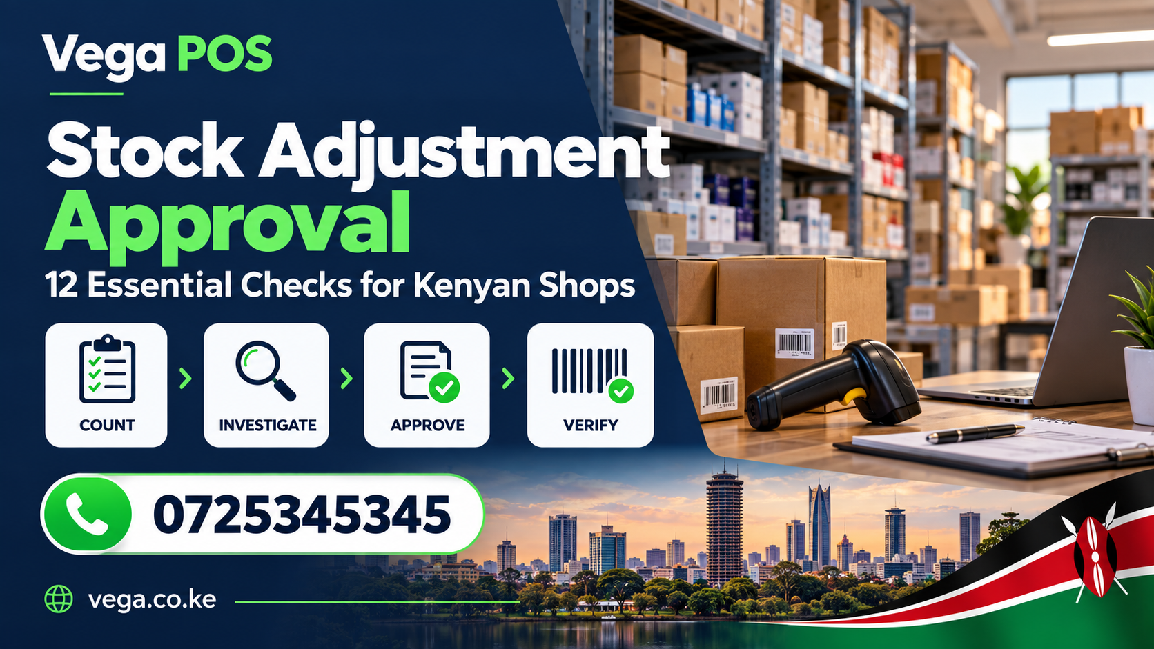 Stock adjustment approval checklist from Vega POS: count, investigate, approve and verify. Call 0725345345.