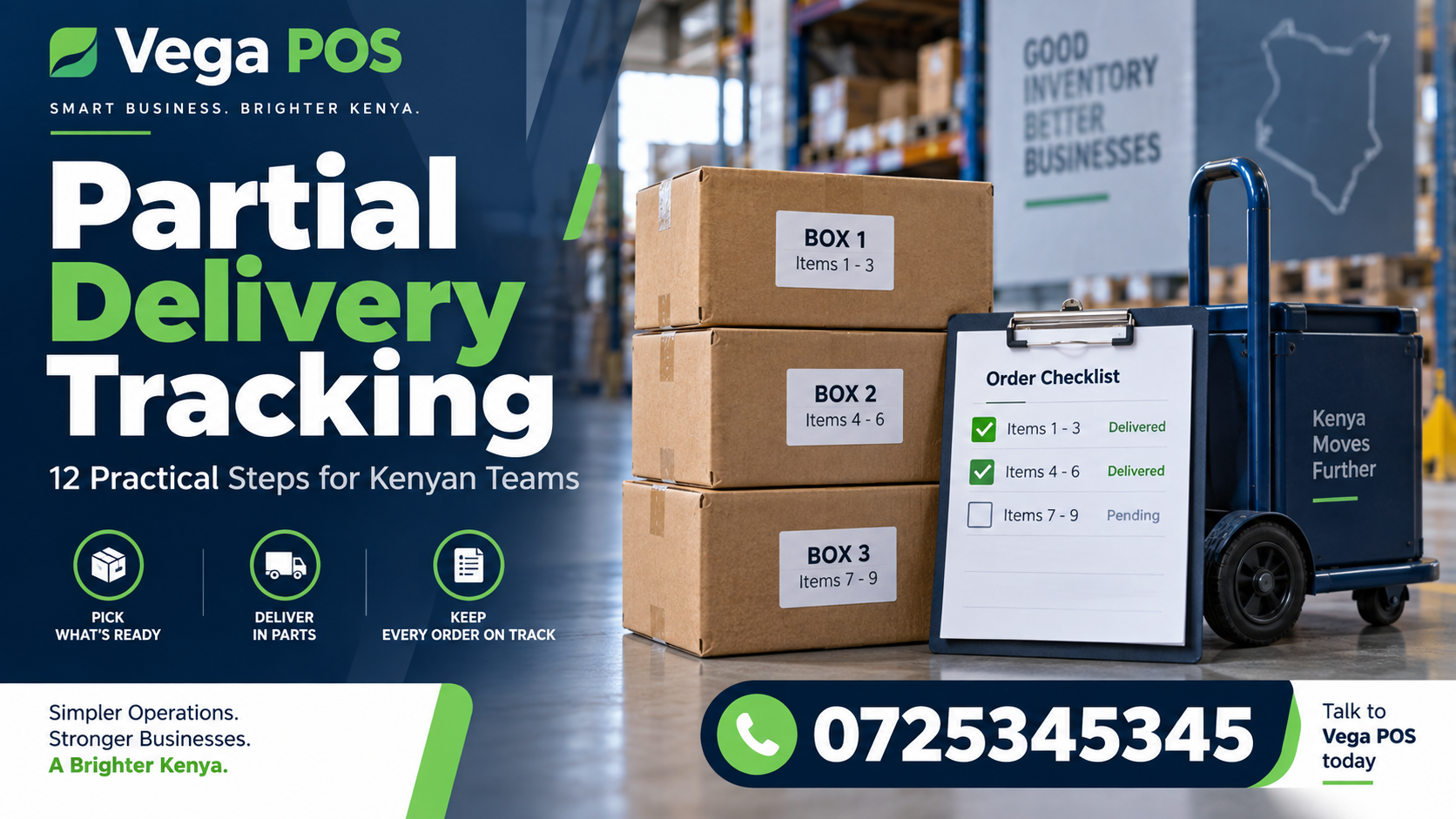 Partial delivery tracking with Vega POS; call 0725345345